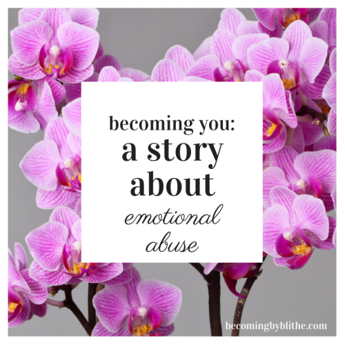 becoming you: a story about emotional abuse